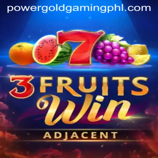 Experience the Thrills of 3FruitsWin: PowerGold Gaming's Latest Sensation