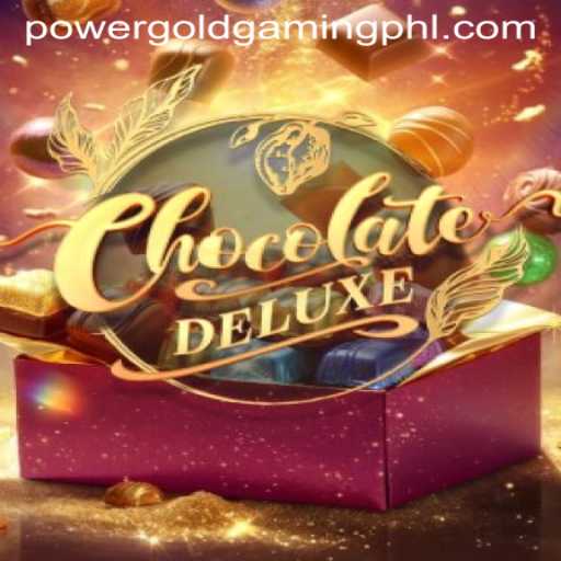 Dive Into the World of ChocolateDeluxe by PowerGold Gaming