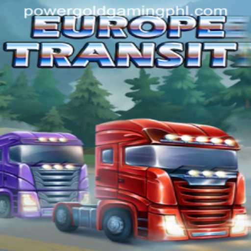 EuropeTransit: A New Gaming Sensation by PowerGold Gaming