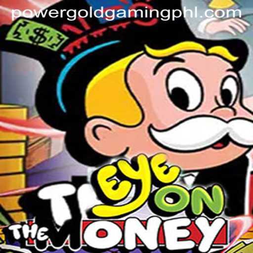 Experience the Thrill of EyeOnTheMoney: PowerGold Gaming's Latest Triumph