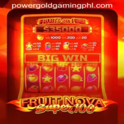 FruitNovaSuper100 Game Overview and Rules by PowerGold Gaming