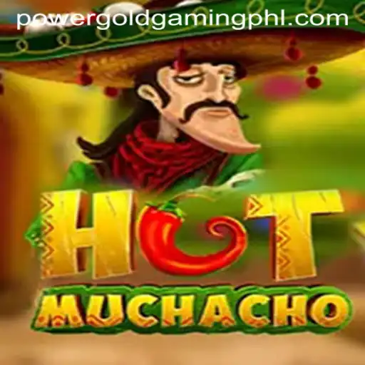 HotMuchacho: A Daring Adventure in the World of PowerGold Gaming