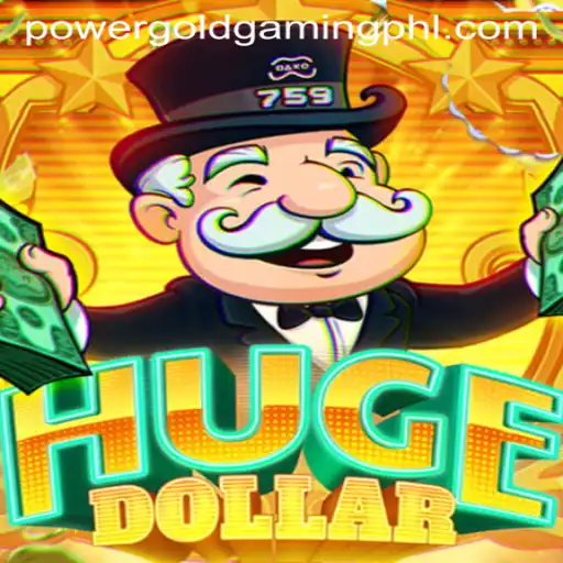 Dive into the Thrilling World of HugeDollar by PowerGold Gaming