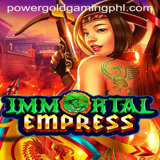 ImmortalEmpress: A Deep Dive into the Game by PowerGold Gaming