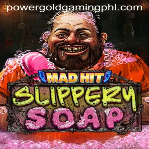 MadHitSlipperySoap: A New Era in PowerGold Gaming