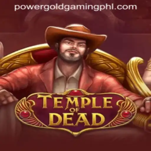 TempleofDead: Unleashing New Adventures with PowerGold Gaming