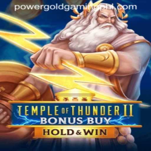 The Thrilling World of TempleofThunderIIBonusBuy by PowerGold Gaming